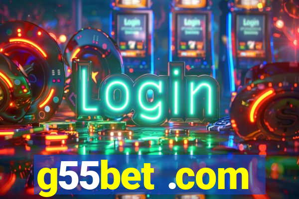 g55bet .com