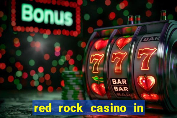 red rock casino in las vegas nevada