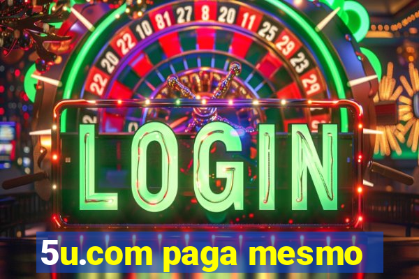 5u.com paga mesmo