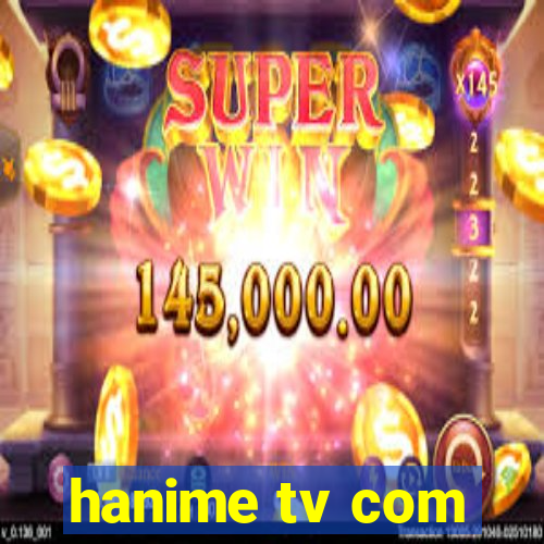 hanime tv com