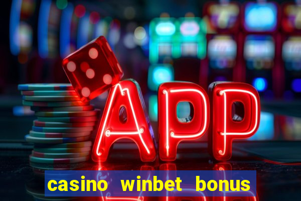 casino winbet bonus de bun venit