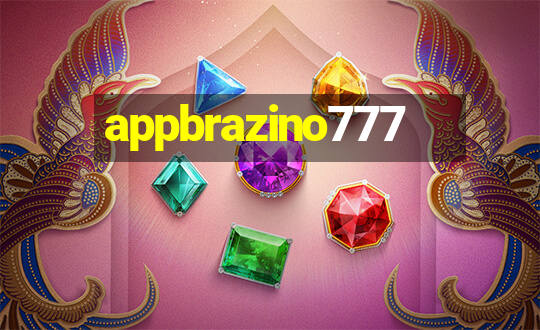 appbrazino777