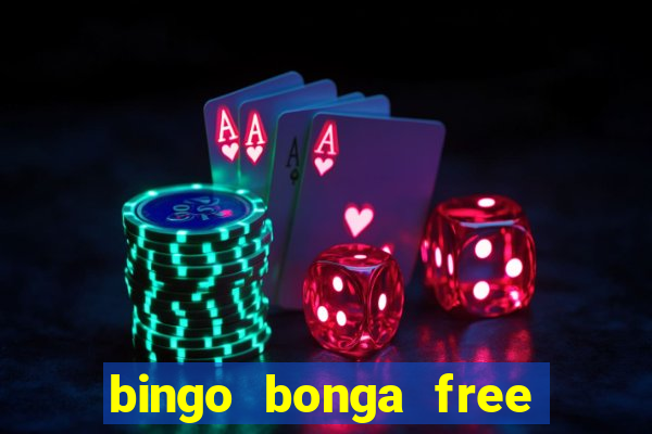 bingo bonga free spins no deposit