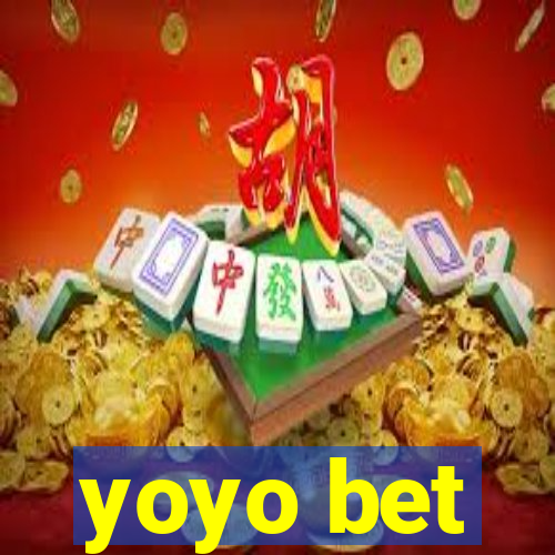 yoyo bet