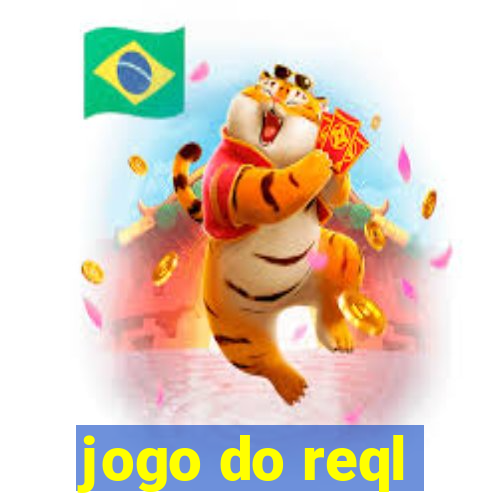 jogo do reql