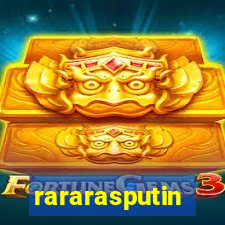 rararasputin