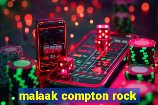 malaak compton rock