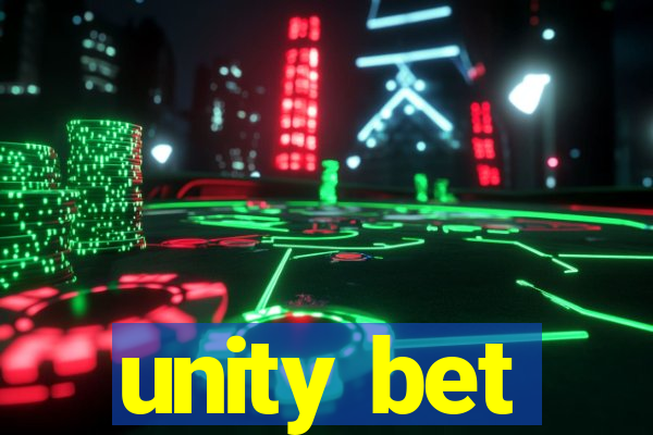 unity bet