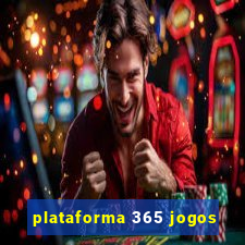 plataforma 365 jogos