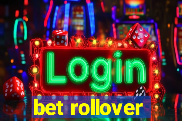 bet rollover