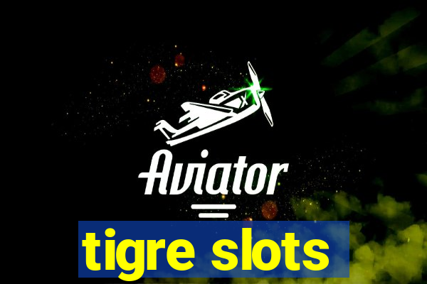 tigre slots