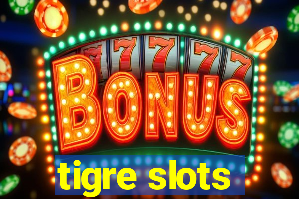 tigre slots