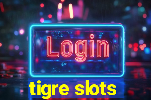 tigre slots