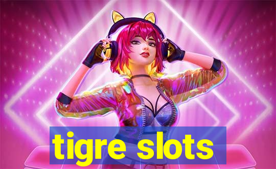 tigre slots