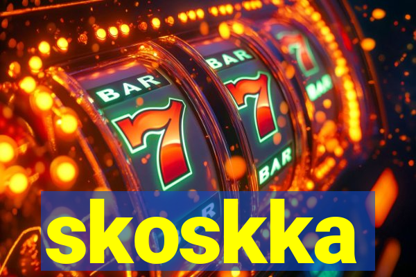 skoskka