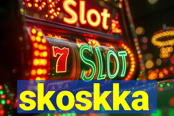 skoskka