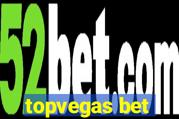 topvegas bet