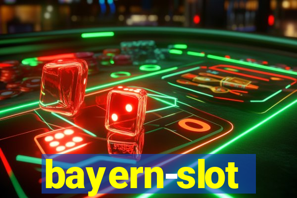 bayern-slot