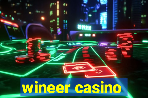 wineer casino