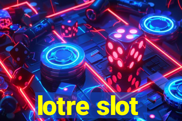 lotre slot