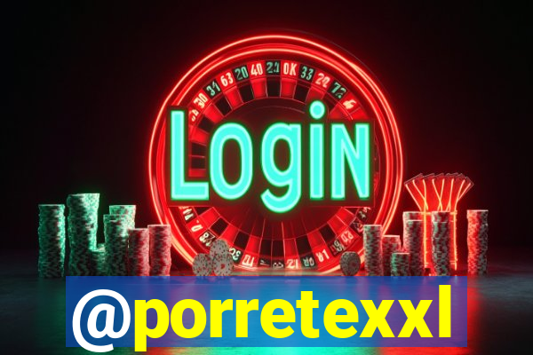 @porretexxl