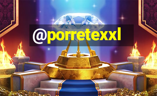 @porretexxl