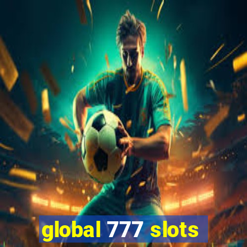 global 777 slots