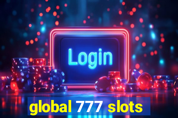 global 777 slots