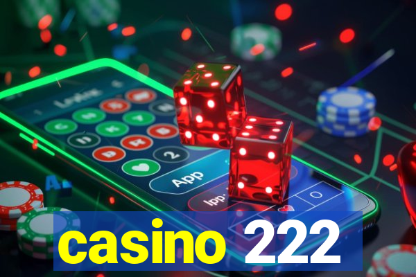 casino 222