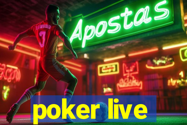 poker live