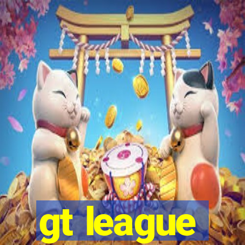 gt league