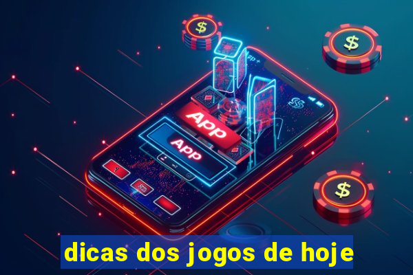 dicas dos jogos de hoje