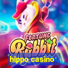 hippo casino