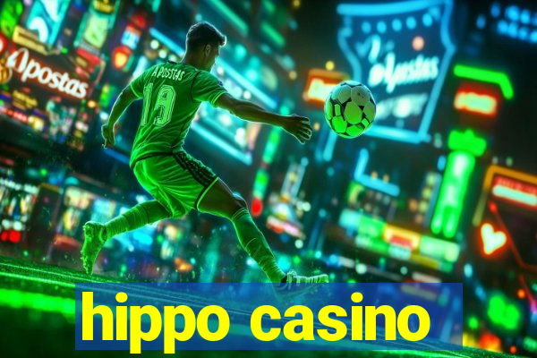 hippo casino