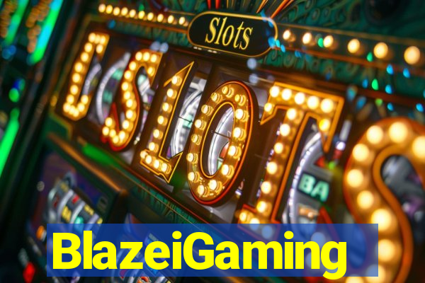 BlazeiGaming