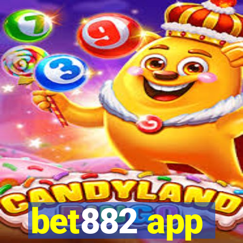 bet882 app