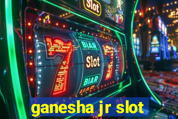 ganesha jr slot