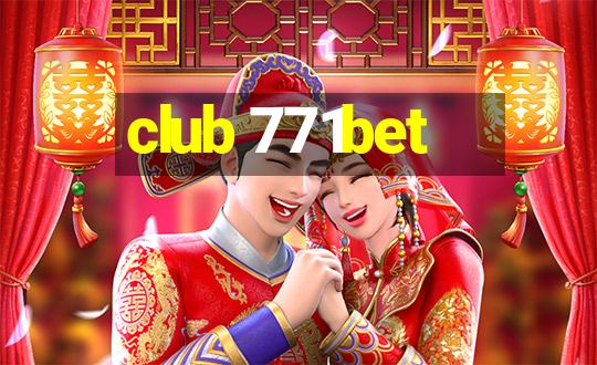 club 771bet