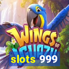 slots 999