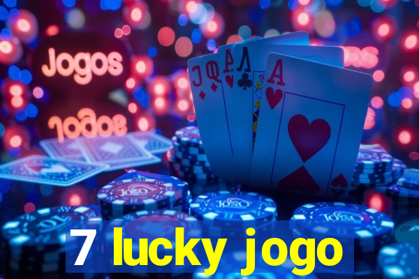 7 lucky jogo