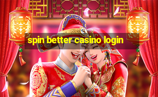 spin better casino login