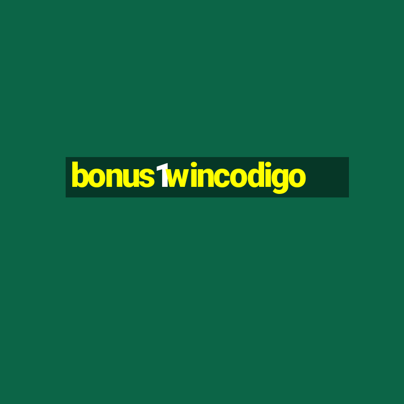 bonus1wincodigo