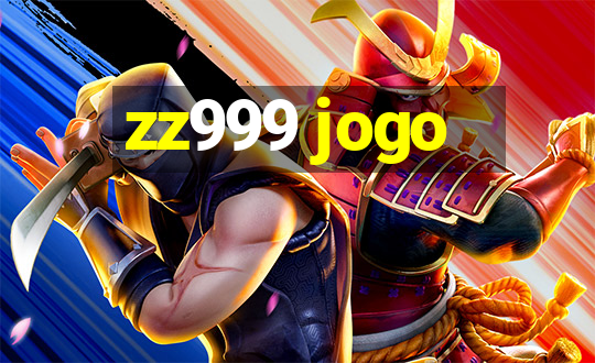 zz999 jogo