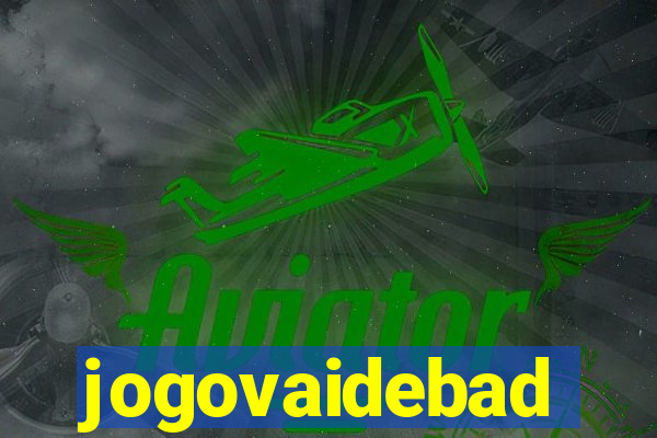 jogovaidebad