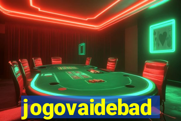 jogovaidebad