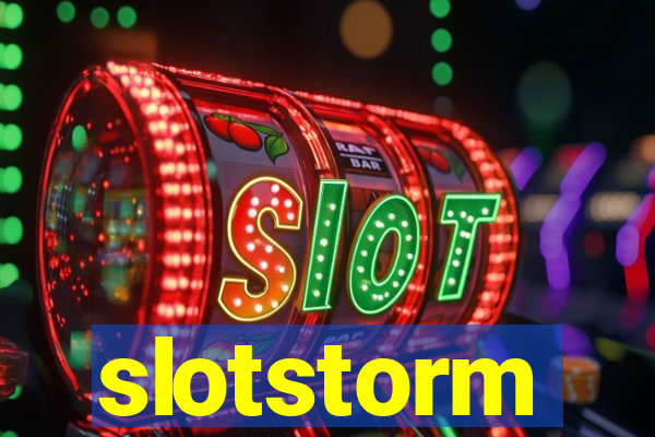 slotstorm