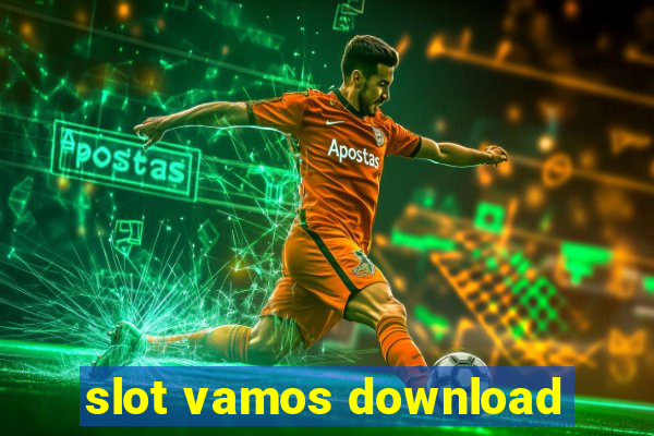 slot vamos download