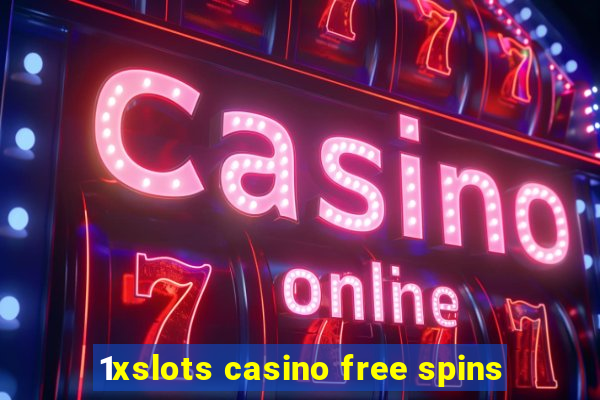 1xslots casino free spins