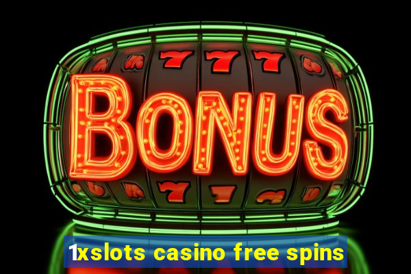 1xslots casino free spins