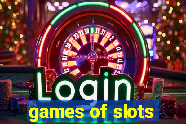 games of slots